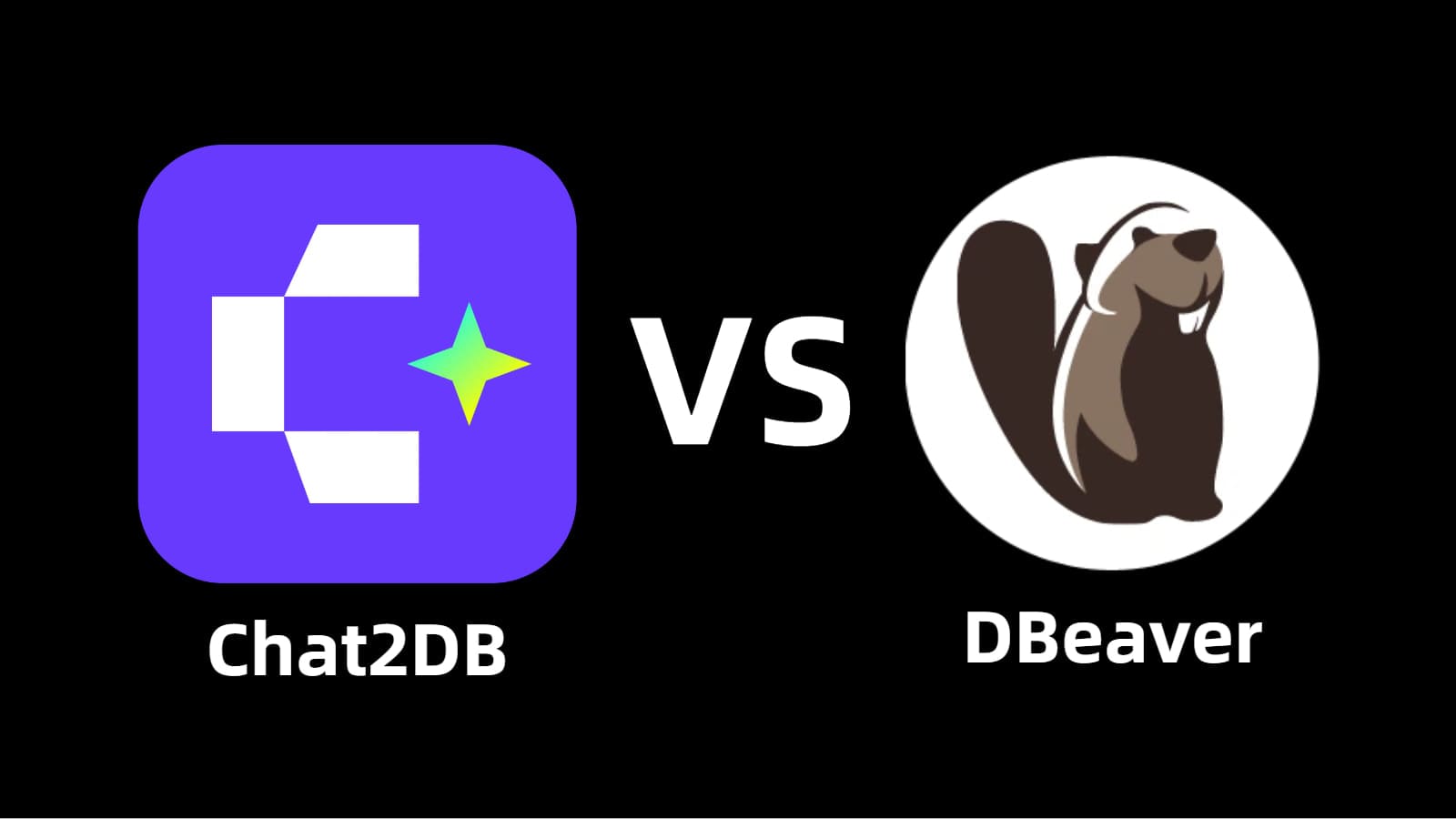 Chat2DB VS DBeaver：数据库管理工具对比